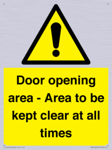 Door opening area - Area to be kept clear at all times